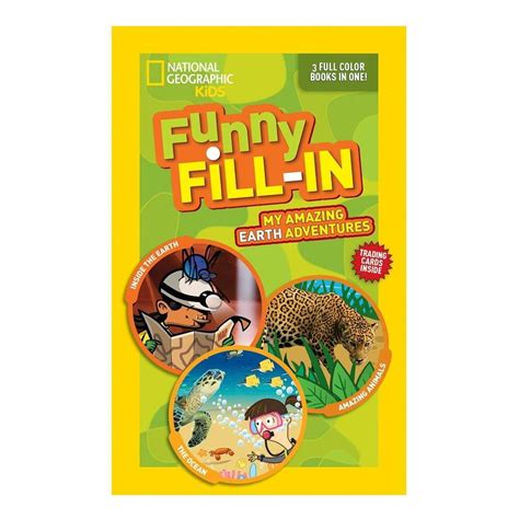 Funny Fill In My Amazing Earth Adventures National Geographic Kids