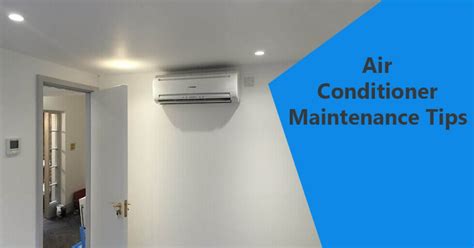 5 Important Air Conditioner Maintenance Tips Air Conditioning Repair Tips