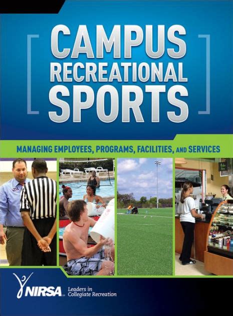 Campus Recreational Sports Managing Employees Programs Facilities