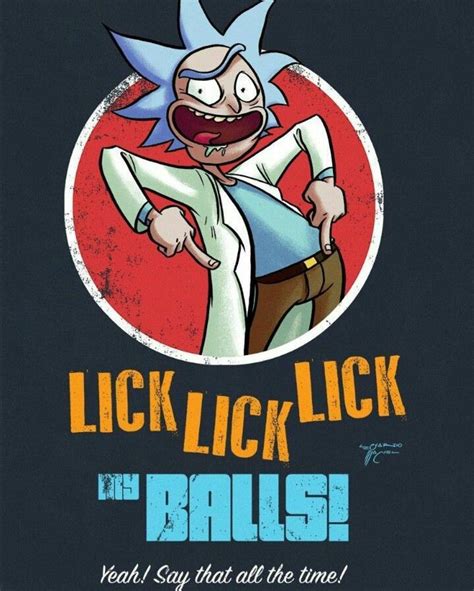 Lick Lick Lick My Balls Rick And Morty Tattoo Rick And Morty Drawing