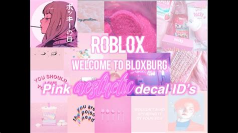 Pink Aesthetic Decal Ids Roblox Welcome To Bloxburg