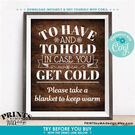 To Have And To Hold In Case You Get Cold Sign Custom Printable 8x10