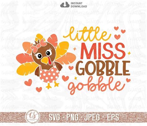 Little Miss Gobble Gobble Svg Thanksgiving Svg Png Baby Etsy