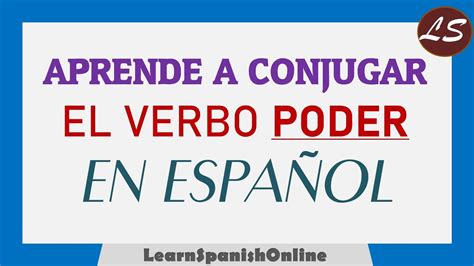 Verb Poder In Spanish El Verbo Poder En Español Aprender Español
