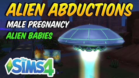 How To Alien Abductions And Alien Babies In The Sims 4 Get To Work Youtube
