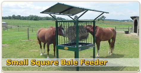 Small Square Bale Hay Feeders For Horses Hay Feeder For Horses