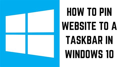 How To Pin A Website To Taskbar In Windows