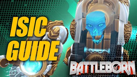 He's still hellbent on killing everybody, but does it in subtle ways like serving ricin instead of rice and only. Holistic ISIC Guide - Battleborn » MentalMars