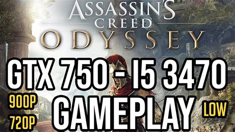 Assassin S Creed Odyssey Gameplay On GTX 750 1GB I5 3470 YouTube
