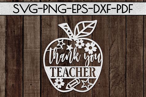 Thank You Svg Cutting File Teacher T Papercut Dxf Eps Png By My