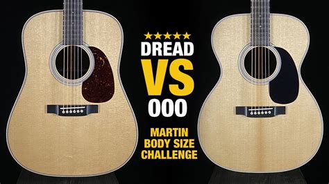 Dreadnought Vs 000 28 Style Martin Body Size Comparison Youtube