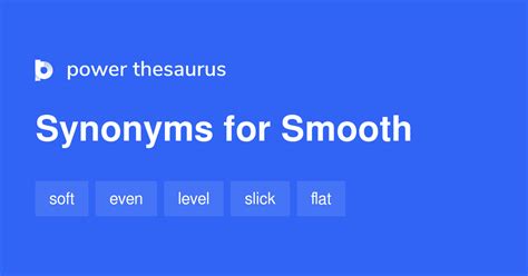 1 607 Adjective Synonyms For Smooth