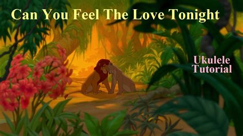 Can You Feel The Love Tonight The Lion King Chords Picking