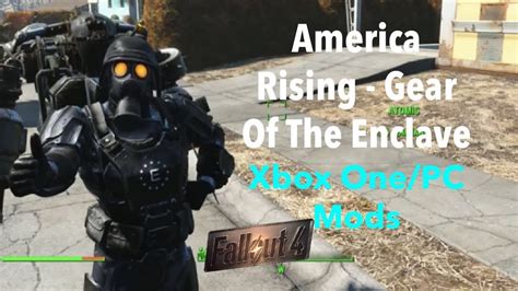 America Rising Gear Of The Enclave Fallout 4 Xbox Onepc Mods Youtube