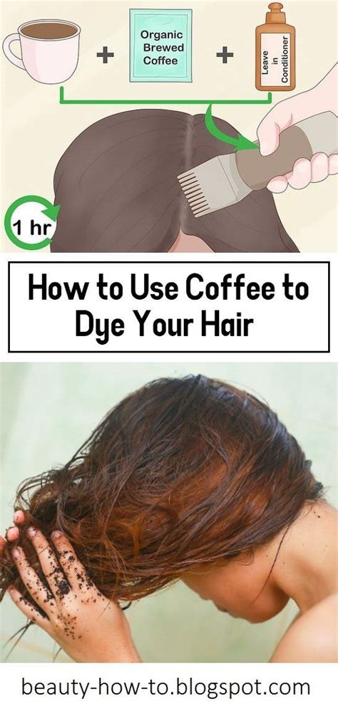 How To Use Coffee To Dye Your Hair Coffee Hair Dye Diy Hair Dye