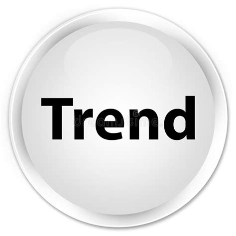 Trend Premium White Round Button Stock Illustration Illustration Of