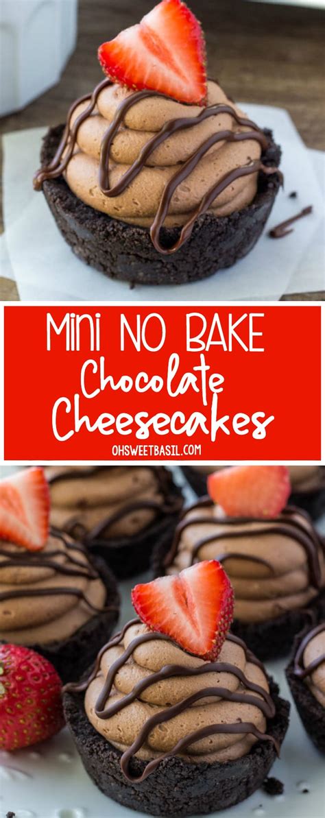 These mini chocolate indulgent treats are simply. No Bake Mini Chocolate Cheesecakes - Oh Sweet Basil