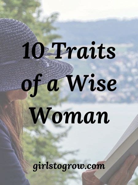 10 Traits Of A Wise Woman Girls To Grow Wise Women Wise Women