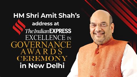 Hm Shri Amit Shahs Address At Indian Express Excellence In Governance