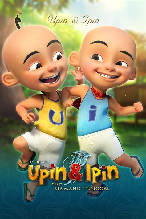 Keris siamang tunggal atau upin & ipin: Filem Animasi Upin & Ipin, Keris Siamang Tunggal- Untuk ...