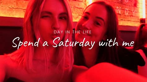 Day In The Life Spend A Saturday With Me A Very Chilled And Balanced