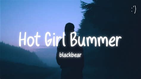 Blackbear Hot Girl Bummer Lyrics Youtube