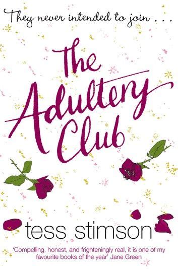 The Adultery Club Ebook By Tess Stimson Rakuten Kobo Adultery