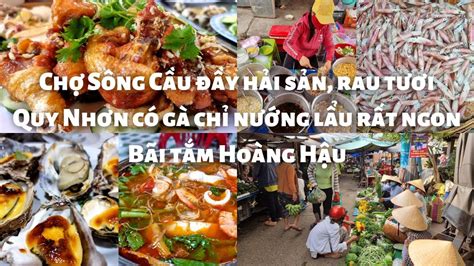 Chợ Sông Cầu Phú Yên dân dã đầy hải sản rau tươi Thành phố Quy Nhơn