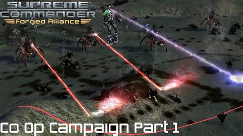 Supreme Commander Faf Forged Alliance Co Op Campaign Part 1 Youtube