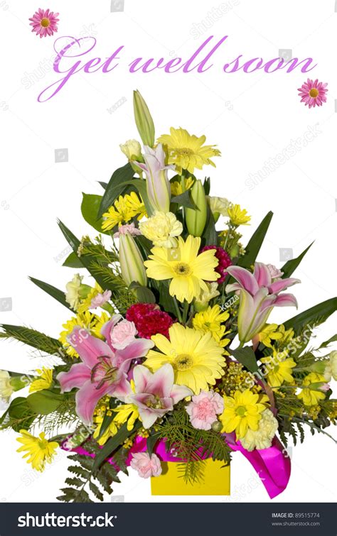 Beautiful Bouquet Flowers Get Well Soon Stock Photo 89515774 Shutterstock