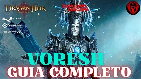 Voresh Guia Completo Full Guide Voresh Dragonheir Silent Gods Hot Sex