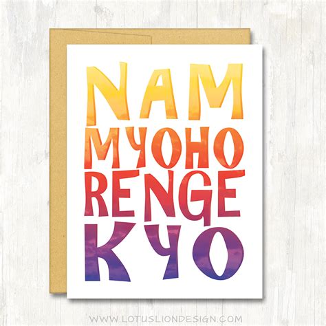 Marjorie barnes — nam myoho renge kyo 05:40. Nam Myoho Renge Kyo Greeting Card