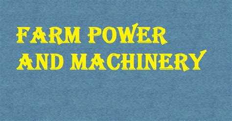 Farm Power And Machinery Icar E Course Free Pdf Book Download E Krishi