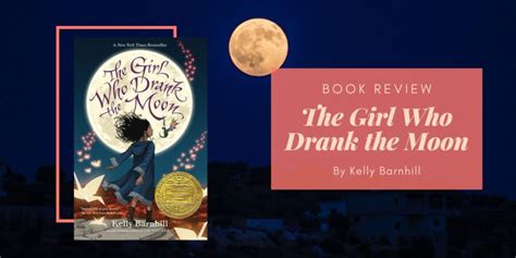 Book Review The Girl Who Drank The Moon By Kelly Barnhill Eustea Reads
