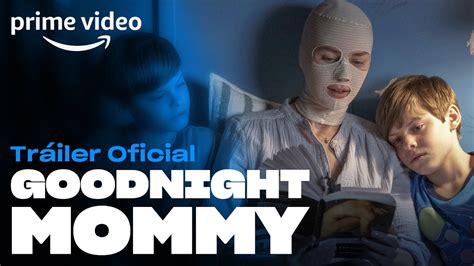 Goodnight Mommy Tráiler Oficial Prime Video Youtube