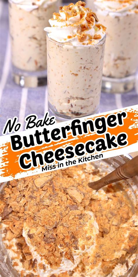 No Bake Butterfinger Cheesecakes Easy Cheesecake Recipes Baking Recipes Cookies Quick Easy