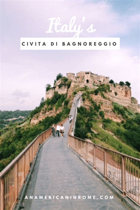 Civita Di Bagnoregio An American In Rome