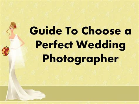 Ppt Guide To Choose A Perfect Wedding Photographer Powerpoint