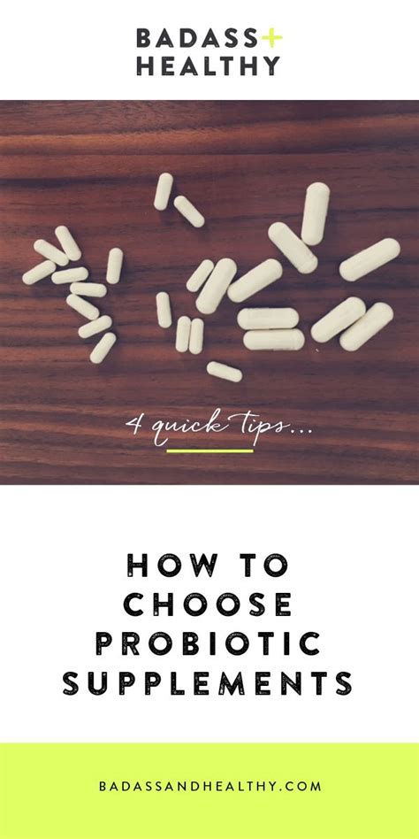 4 Quick Tips On Choosing The Best Probiotic Supplement Badass