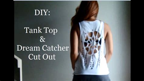 Diy How To Cut A T Shirt Into A Tank Top Dream Catcher Shirt Cut Out