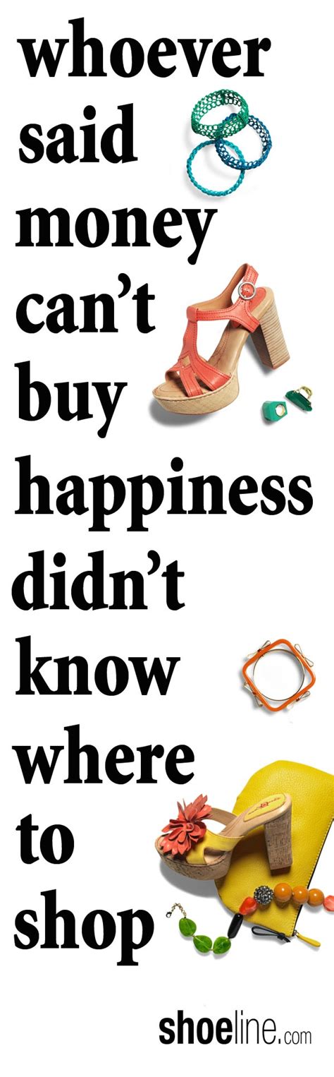 50 best images about Quotes For Shopaholics on Pinterest