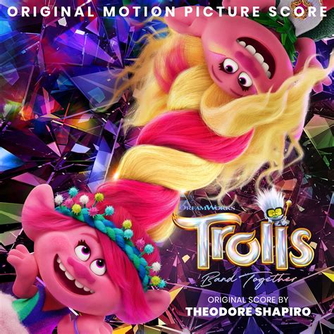 Trolls Band Together Original Motion Picture Score Original