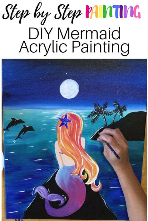 Step By Step Painting Picture Instructions How To Paint A Mermaid