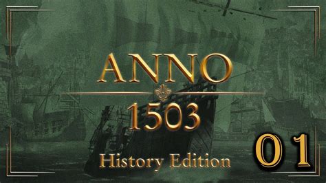 Anno 1503 History The Hardest To Rule Them All Ep 1 Rts Medieval