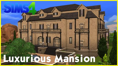 Luxurious Mansion Sims 4 Speed Build Sims 4 Houses Mansions Sims Vrogue