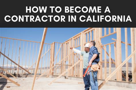 How To Become A Contractor In California How To Get Your California