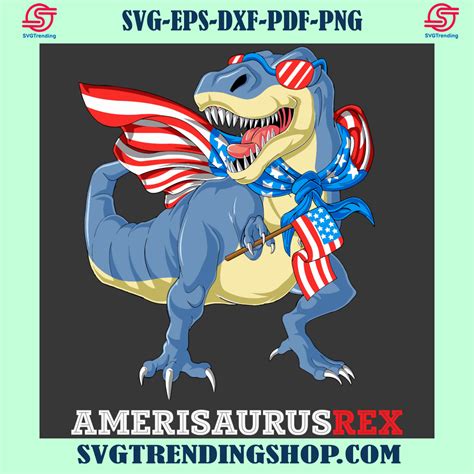 Americsaurus T Rex Svg Fourth Of July Svg America Svg Dinosaur Svg