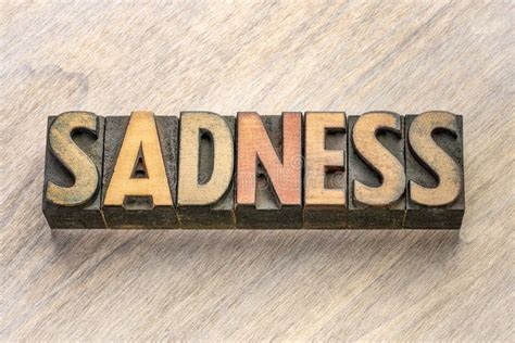 Sadness Word Abstract In Wood Type Stock Image Image Of Sorrow