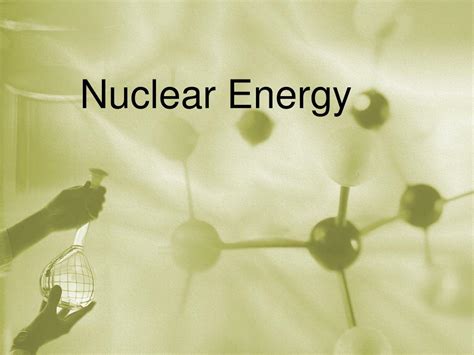 Ppt Nuclear Energy Powerpoint Presentation Free Download Id3030262