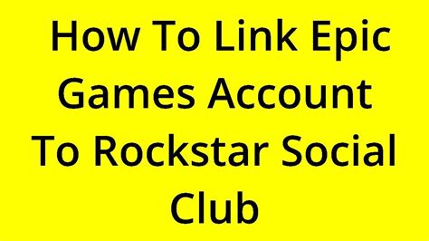 Solved How To Link Epic Games Account To Rockstar Social Club Youtube